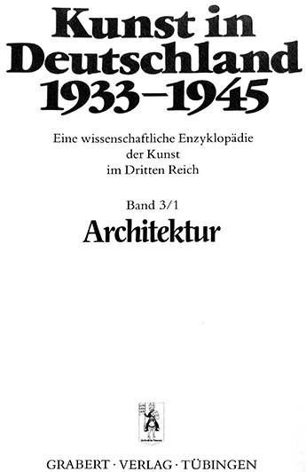 Kunst in Deutschland 1933-1945 Architektur