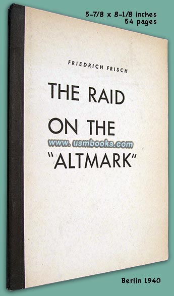 The Raid on the Altmark, Friedrich Frisch