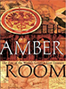AMBER ROOM The Fate of the World’s Greatest Lost Treasure