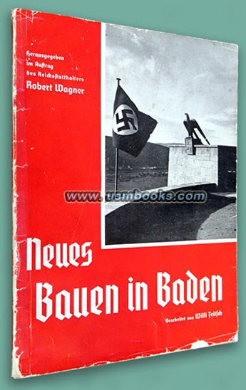 Neues bauen in Baden (New Construction in NSDAP Gau Baden) by Willi Fritsch