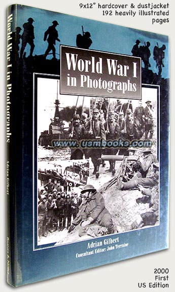 WORLD WAR I IN PHOTOGRAPHS, Adrian Gilbert