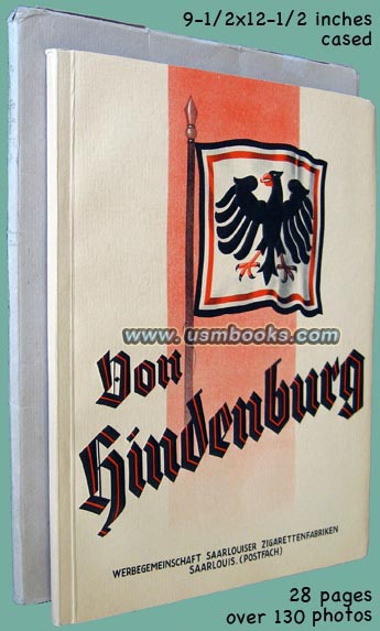 Von Hindenburg as published by Saarlouiser Zigarettenfabriken in Saarlouis, Germany in 1934. 