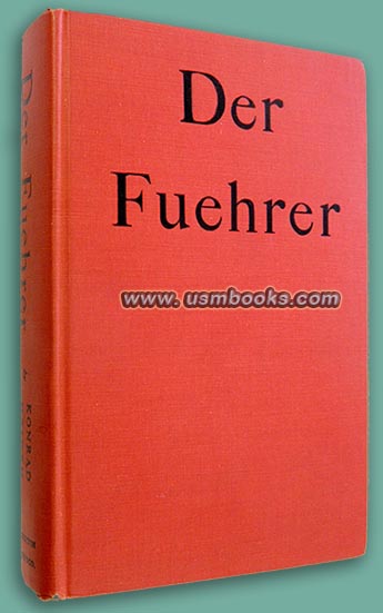 Der Fuehrer, Adolf Hitlers Rise to Power, Konrad Heiden