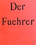 Der Fuehrer, Adolf Hitler’s Rise to Power, Konrad Heiden