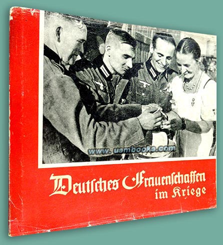 Deutsches Frauenschaffen im Kriege, Jahrbuch der Reichsfrauenfhrung 1940