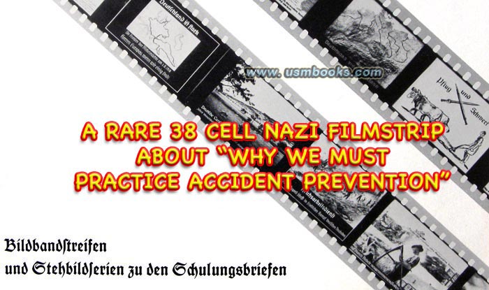 Jugenderholung durch die NSV (Rest and Recreation for Nazi Youth Sponsored bWozu brauchen wir Schadenverhütung? (Why We Must Practice Accident Prevention?)y the NSV)