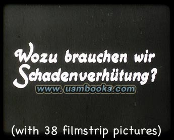 Wozu brauchen wir Schadenverhütung? (Why We Must Practice Accident Prevention?)