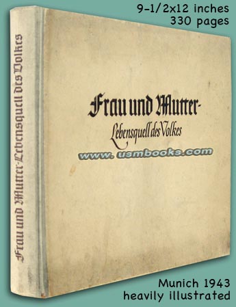 Frau und Mutter - Lebensquell des Volkes (Wife and Mother - Source of Life of the Nation)