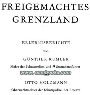 an eyewitness report by Major der Schutzpolizei und SS-Sturmnannfuehrer Guenther Rumler and Oberwachtmeister der Schutzpolizei der Reserve Otto Holzmann