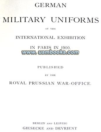 German Military Uniforms at the International Exhibition in Paris in 1900