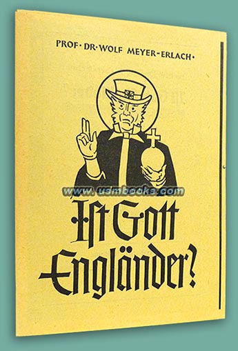 Ist Gott Englnder?, 1940 anti-British Nazi propaganda
