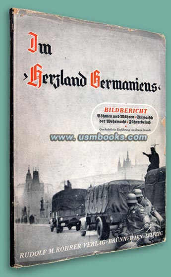 Im Herzland Germaniens Bildbericht Bhmen und Mhren, 1938 Einmarsch der Wehrmacht, 1938 Fhrerbesuch