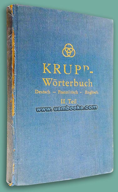 Krupp Wrterbuch Deutsch - Englisch - Franzsisch Teil II 1942