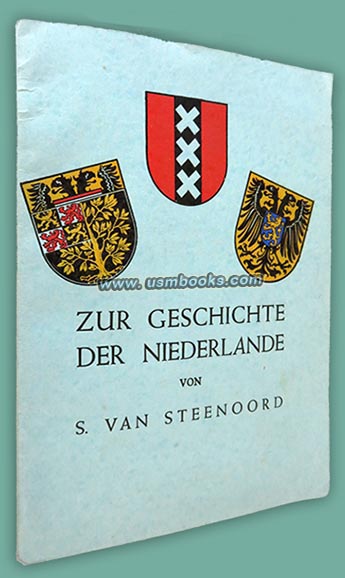 1941 Nazi book Zur Geschichte der Niederlande, S. van Steenoord 