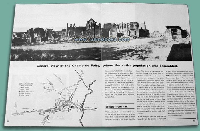 On Saturday 10 June 1944 the 2nd SS Panzer Division “Das Reich” halted on their way to Normandy to stop the Allied invasion, killed a total of 642 men, women and children and destroyed the village.