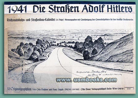 1941 Reichsautobahn-Kalender Die Strassen Adolf Hitlers