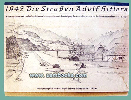 1942 Reichsautobahn-Kalender Die Strassen Adolf Hitlers