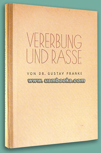 Vererbung und Rasse, Dr. Gustav Franke, 1938