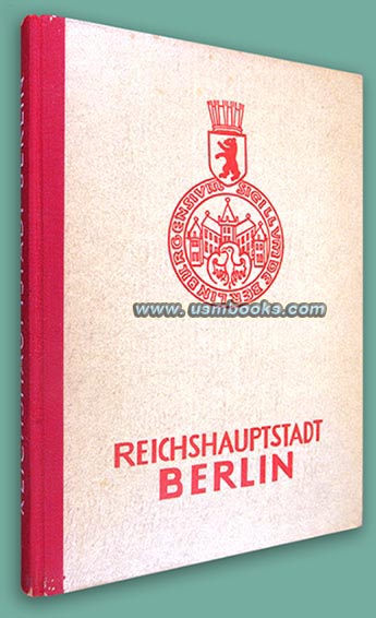 Die Reichshauptstadt - Geschichte und Erlebnis (The Nation’s Capital - History and Experience) 