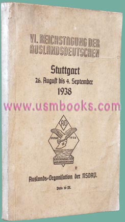 VI. Reichstagung der Auslanddeutschen Stuttgart 26 August - 4 September 1938