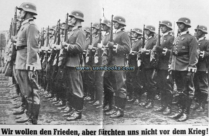 Wehrmacht, We want Peace, but are not Afraid of War