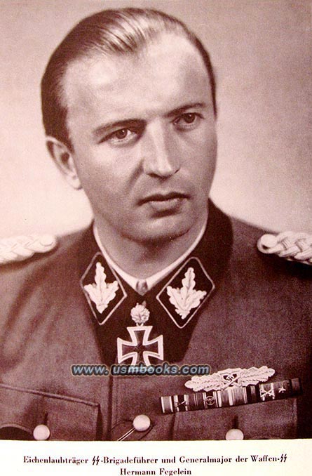 SS-Brigadeführer und Generalmajor der Waffen-SS Hermann Fegelein