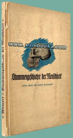 Stammgeschichte der Menschheit (Tribal History of Mankind) by Professor Dr. Hans Weinert