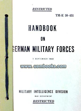 RESTRICTED TM-E 30-451 HANDBOOK ON GERMAN MILITARY FORCES