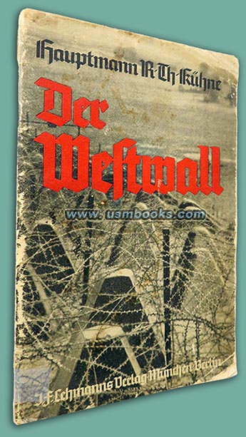 DER WESTWALL, Hauptmann Kuhne 1939