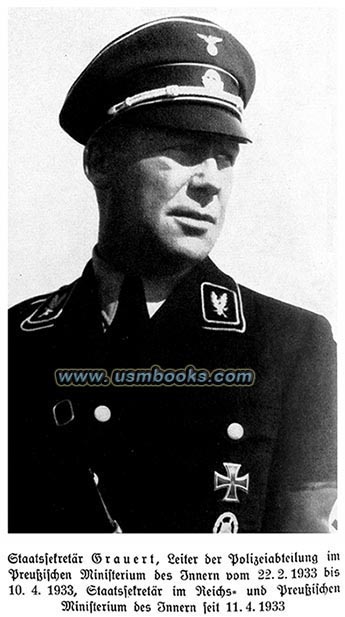 Staatssekretär im Innenministerium und SS-Brigadeführer Ludwig Grauert