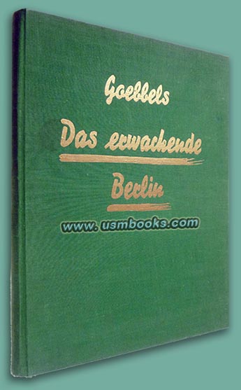 Das erwachende Berlin, Dr. Joseph Goebbels