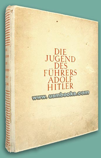 Die Jugend des Fhrers Adolf Hitler 1942 Nazi photo book