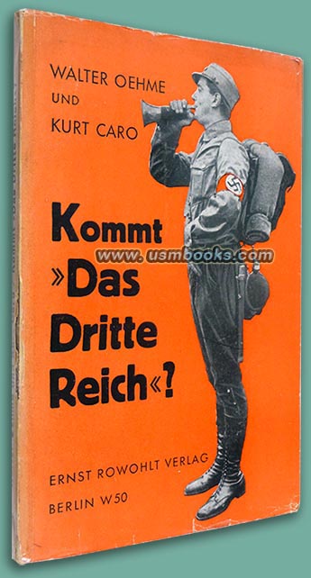 Kommt Das Dritte Reich?, Walter Oehme , Kurt Caro