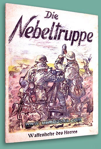 Die Nebeltruppe, OKH Waffenhefte des Heeres