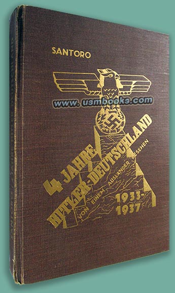 4 Jahre Hitler-Deutschland von einem Auslaender gesehen 1933 - 1937, Cesare Santoro