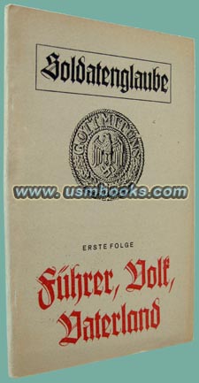 Soldatenglaube - Führer, Volk, Vaterland (Soldier Beliefs - Leader, Nation and Fatherland)