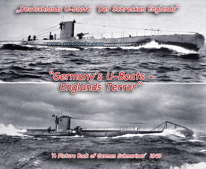 Nazi Germanys Submarines - The Terror of England, 1940 Nazi photo book Otto Schtte