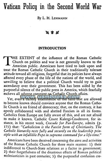 Roman Catholic Church is no friend of democracy and that it openly collaborated with and abetted Fascism