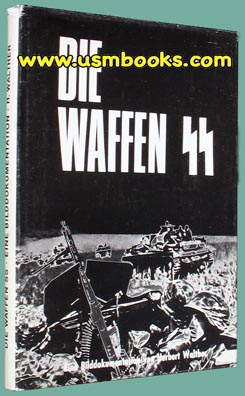 Die Waffen SS - Ein Bild Dokumentation