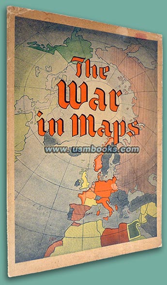 The War in Maps 1939/40, German Library of Information New York 1941